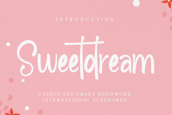 Enhance Your Campaign with Sweetdream Font