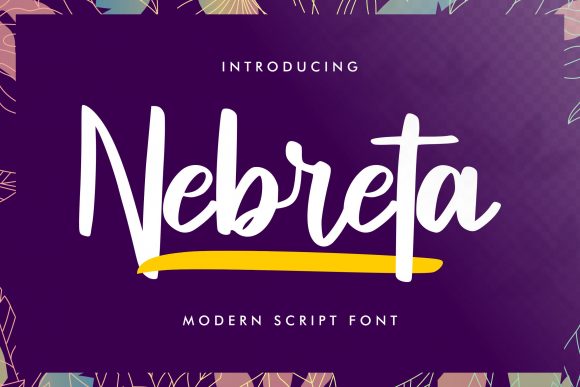 Nebreta: A Handwritten Font That Builds Your Brand