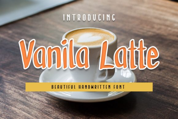 Vanila Latte Font: A Creative Font for Authentic Branding